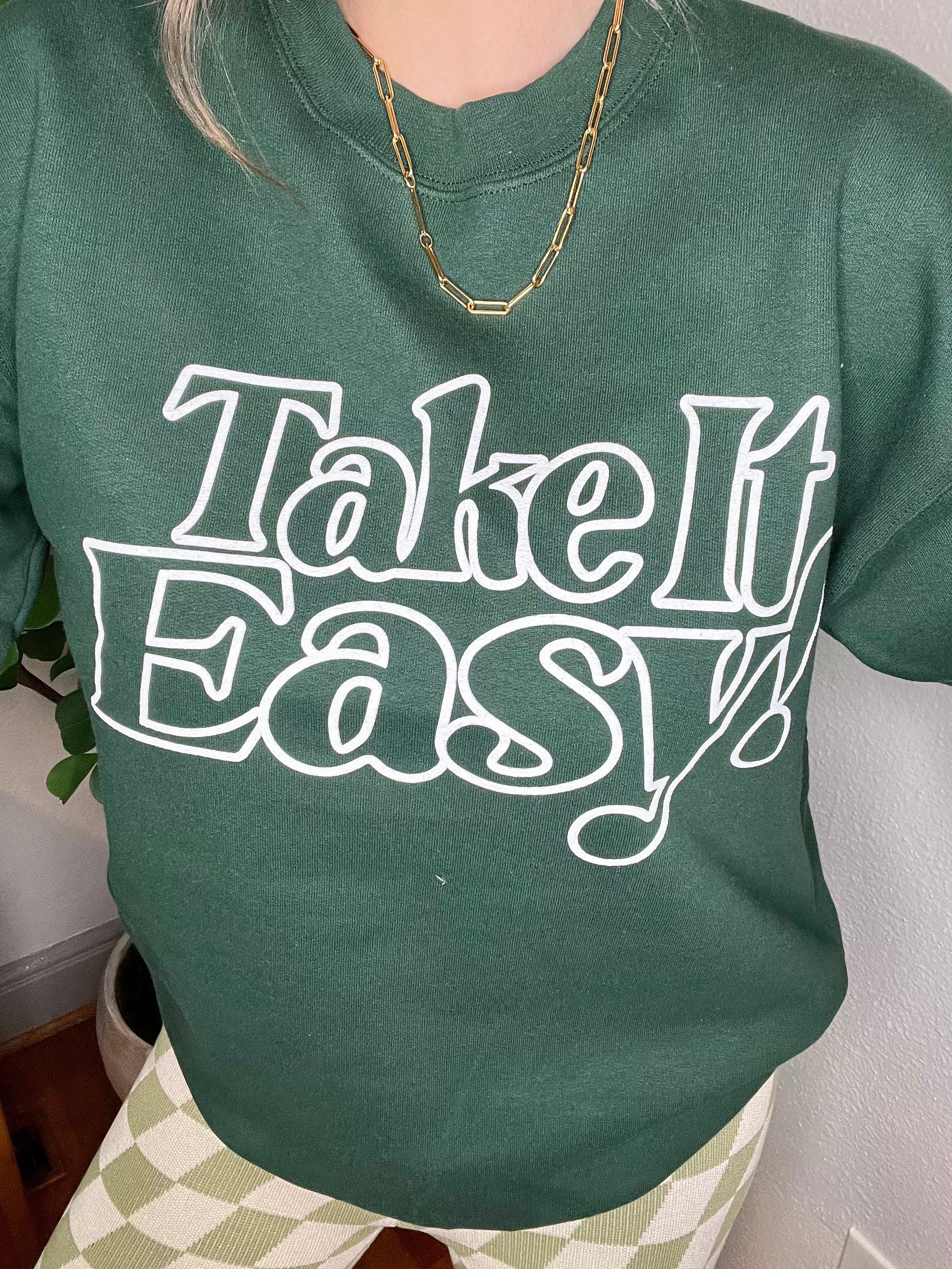 Take It Easy Sweatshirt